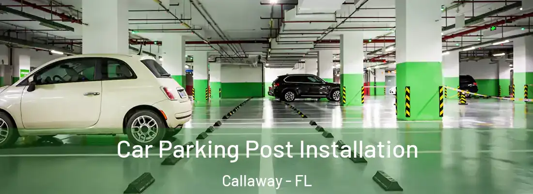  Car Parking Post Installation Callaway - FL