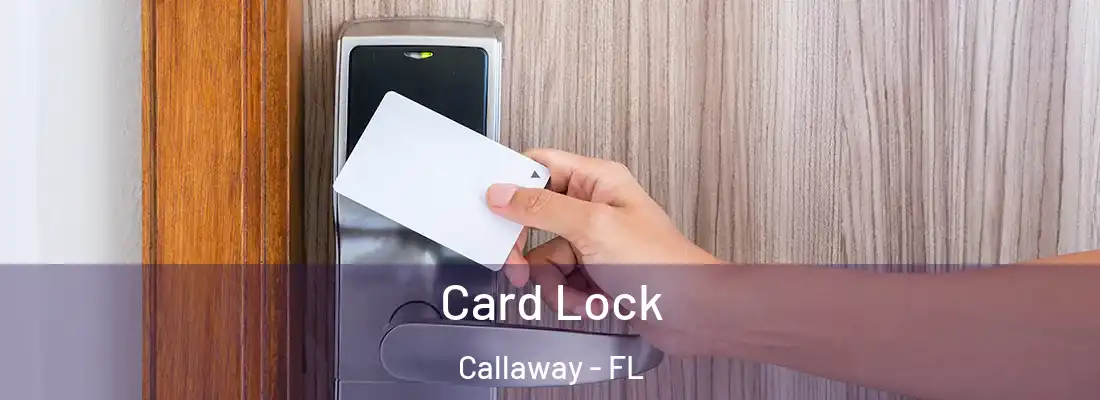  Card Lock Callaway - FL