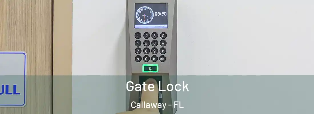  Gate Lock Callaway - FL
