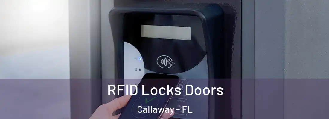  RFID Locks Doors Callaway - FL